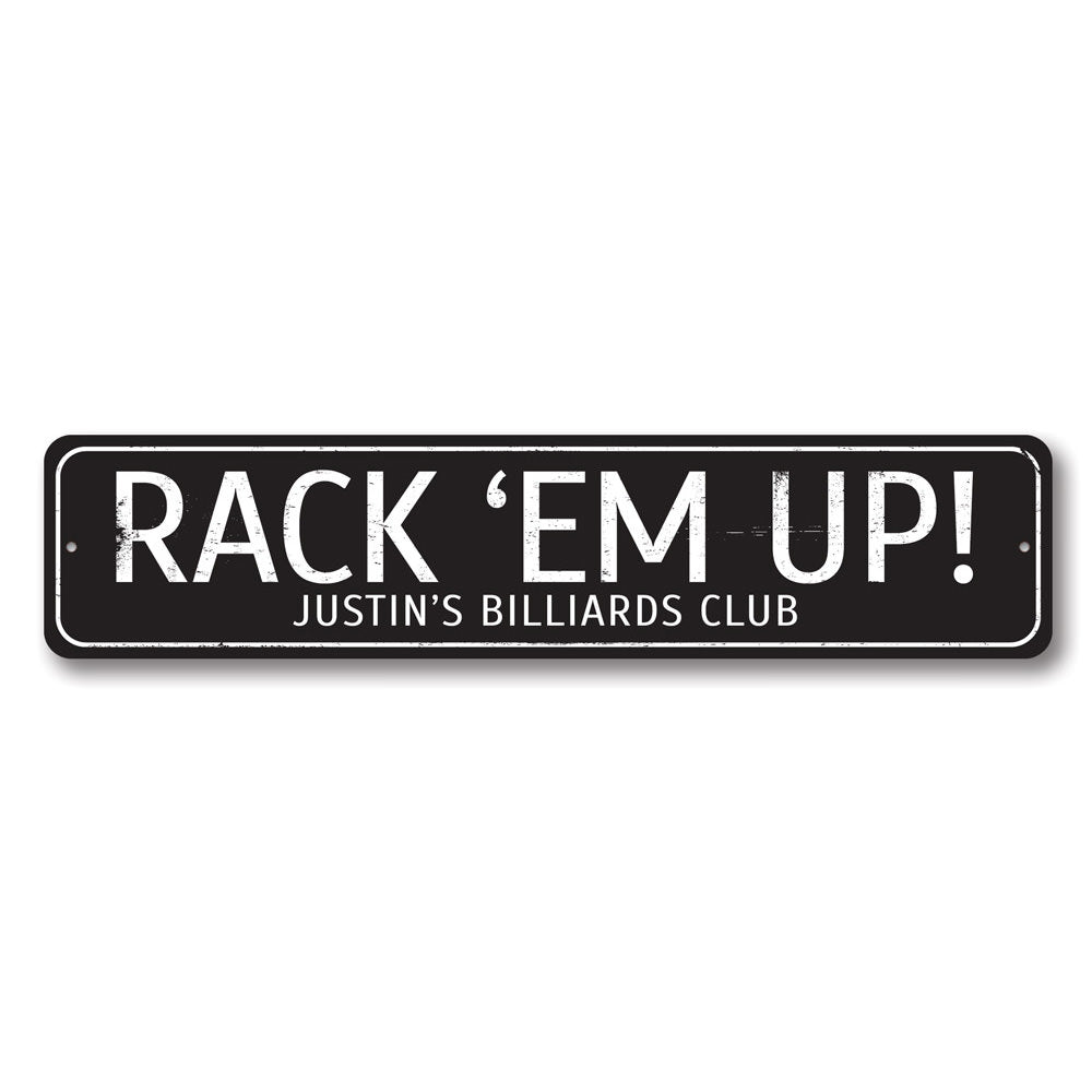 A decorative Rack Em Up Sign made of high-quality aluminum, featuring customizable text, ideal for game rooms and man caves.