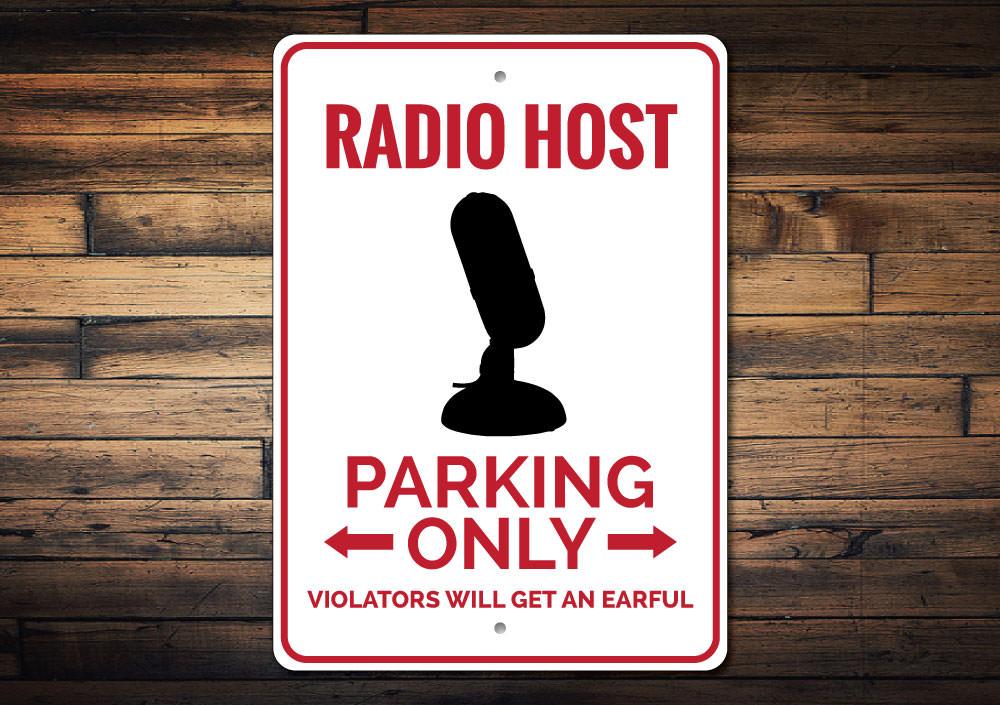 A vibrant Radio Host Parking Sign made from durable aluminum, featuring customizable text and pre-drilled holes for easy mounting.