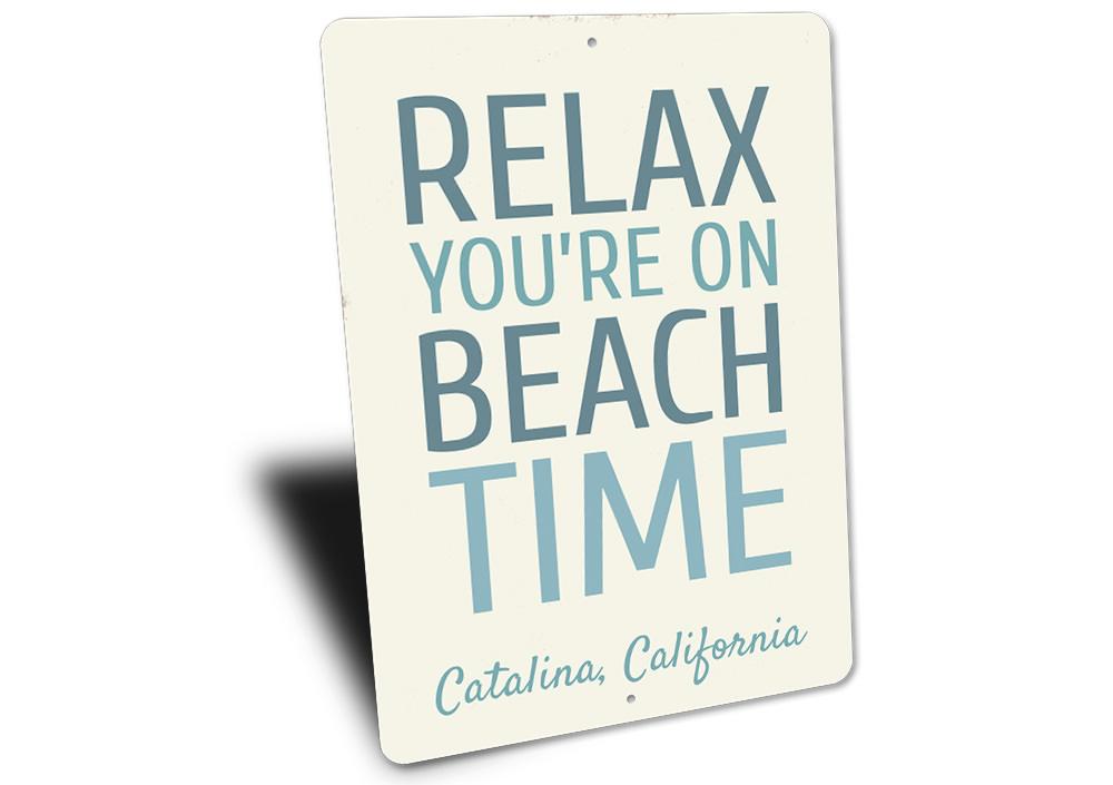 Relax On Beach Time Sign made of high-quality aluminum, featuring a beach-themed design, perfect for coastal decor.