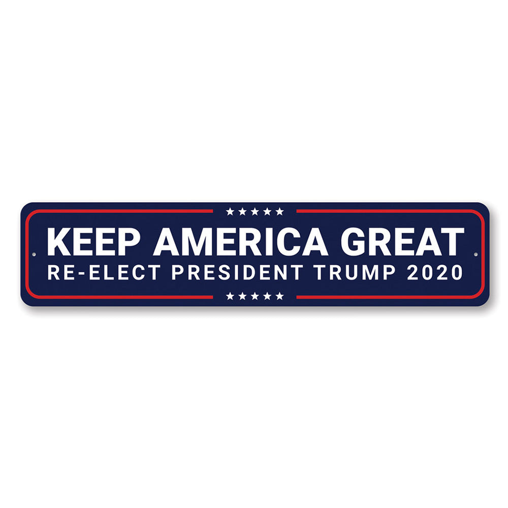 Re-Elect Trump 2020 sign made of durable aluminum, featuring patriotic colors and customizable text, ideal for outdoor and indoor display.