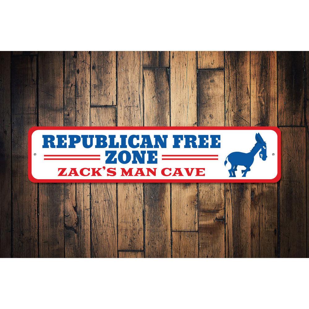 Republican Free Zone Sign made of high-quality aluminum, featuring customizable text and pre-drilled holes for easy mounting.