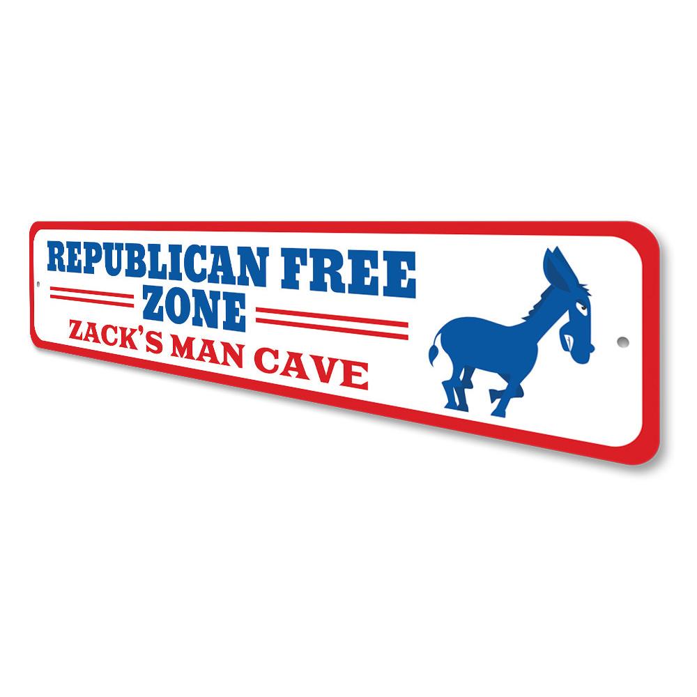 Republican Free Zone Sign made of high-quality aluminum, featuring customizable text and pre-drilled holes for easy mounting.