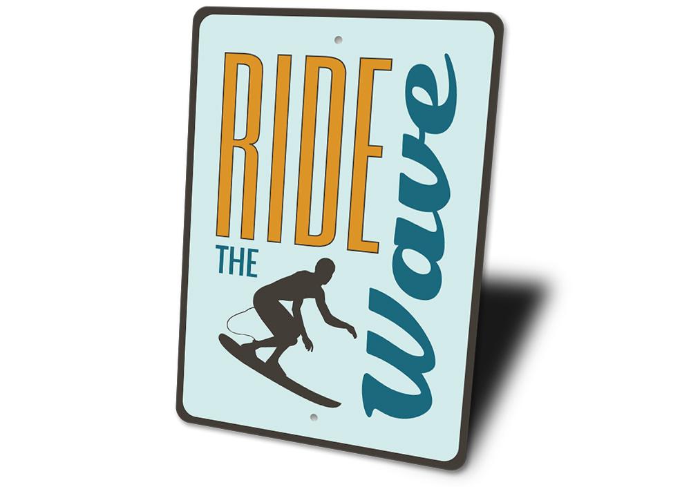 Custom Ride the Wave sign made of durable aluminum, featuring beach-themed design, perfect for coastal decor.