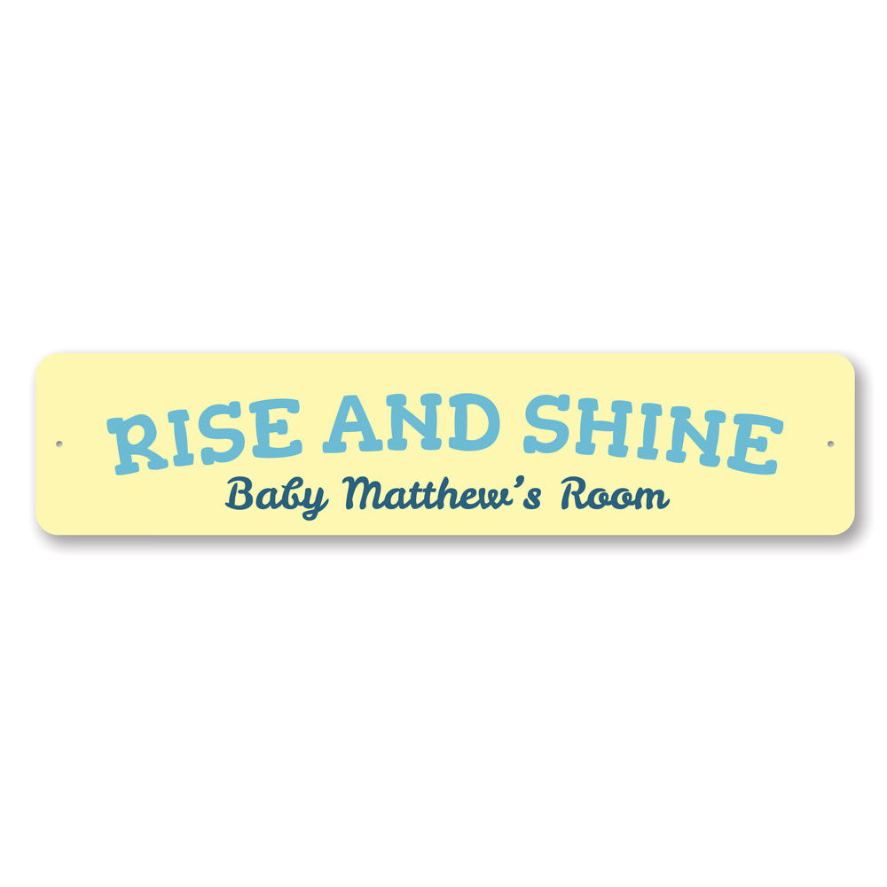 A colorful Rise and Shine Sign made of high-quality aluminum, featuring customizable text and playful designs, perfect for kids' rooms.