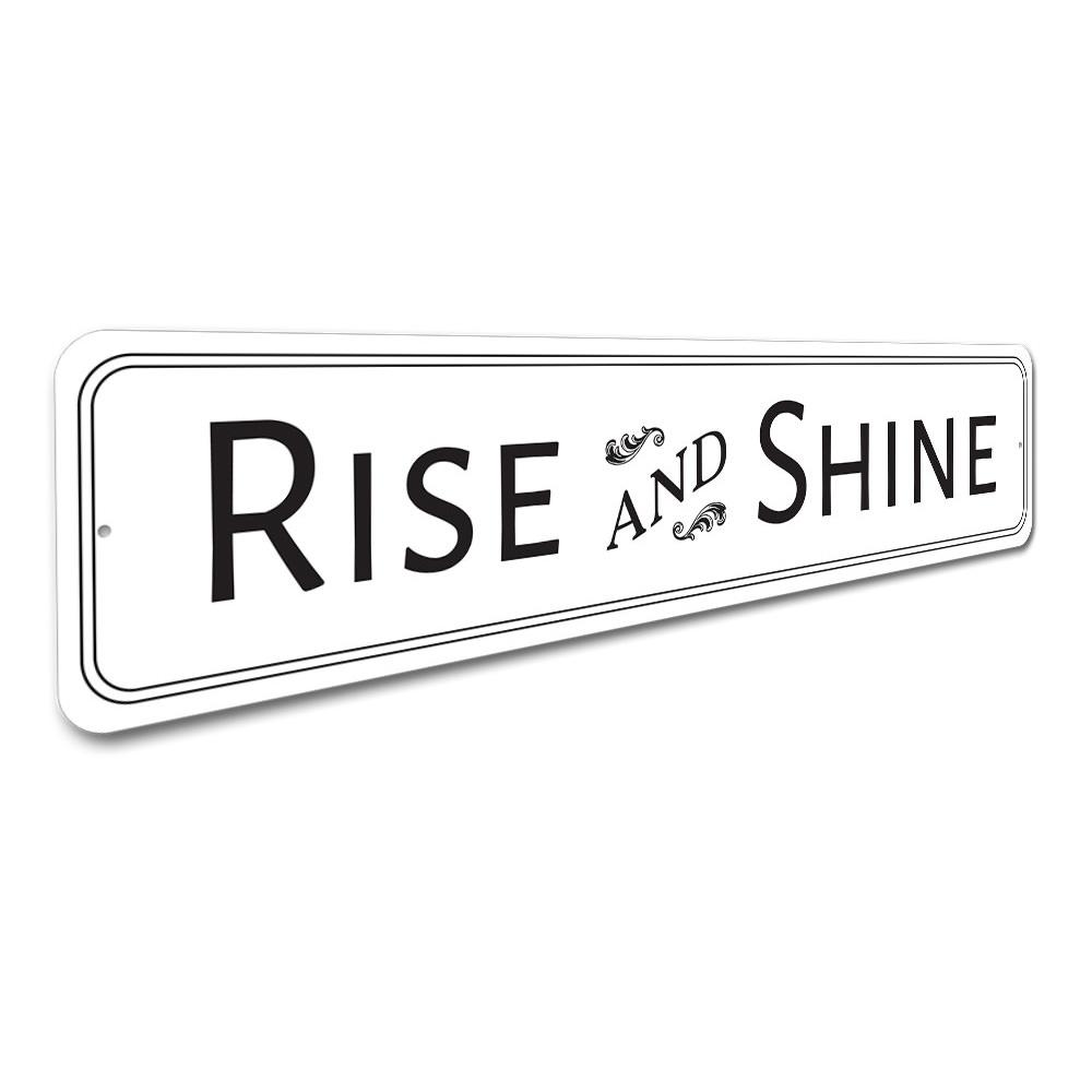 A vibrant Rise And Shine Sign made of quality aluminum, featuring customizable text, perfect for home decor.