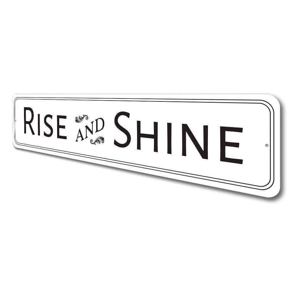 A vibrant Rise And Shine Sign made of quality aluminum, featuring customizable text, perfect for home decor.