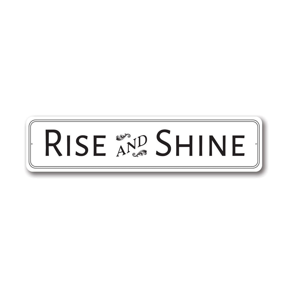 A vibrant Rise And Shine Sign made of quality aluminum, featuring customizable text, perfect for home decor.