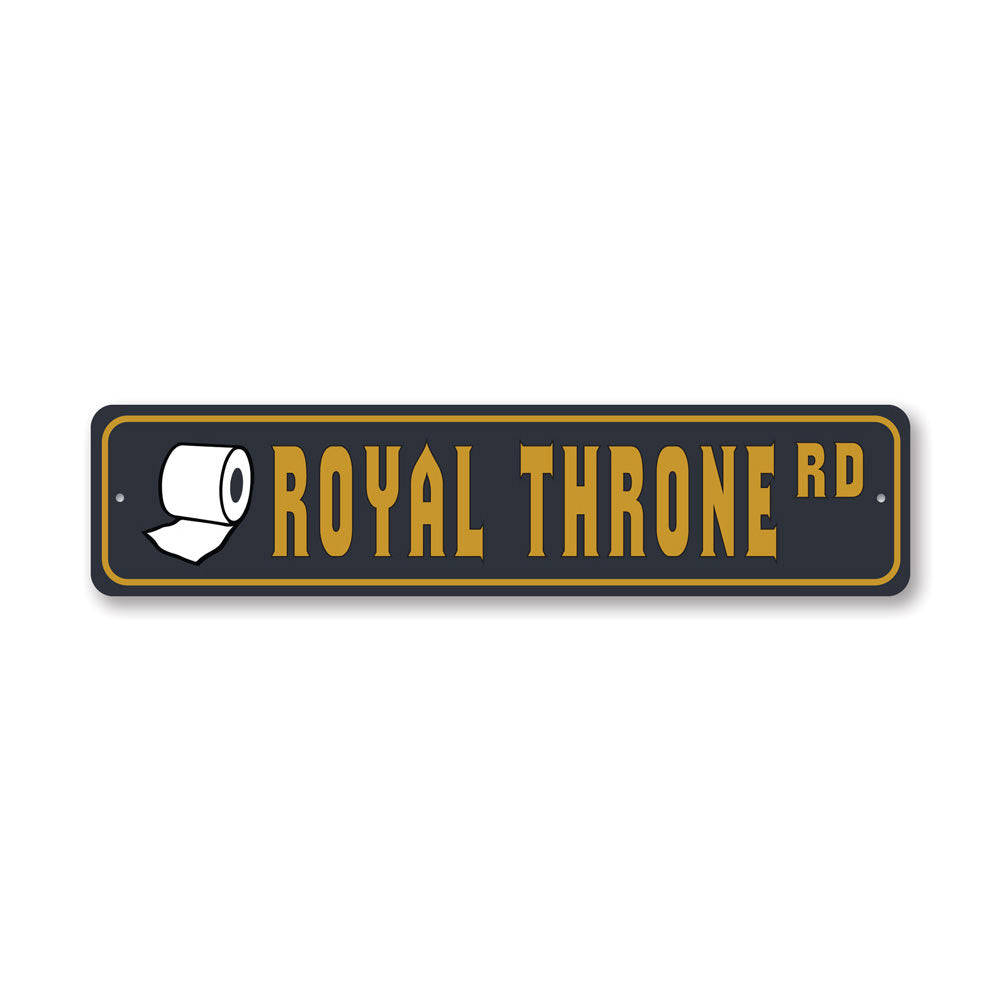 Royal Throne Sign made of quality aluminum, featuring a unique design perfect for home decor.