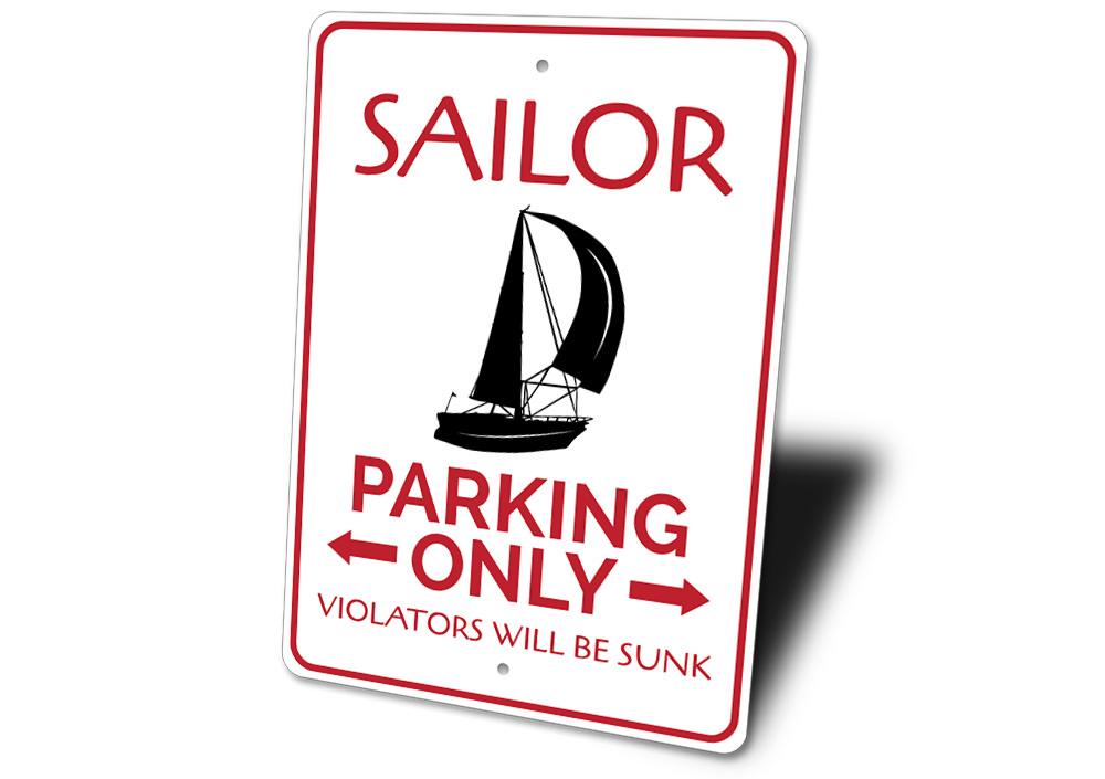 Sailor Parking Sign made of durable aluminum, featuring a nautical design, perfect for reserving parking spaces.