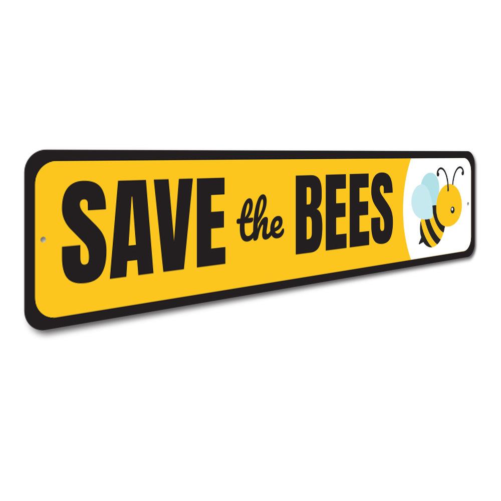 A decorative Save the Bees Sign made of high-quality aluminum, featuring a vibrant design promoting bee conservation.