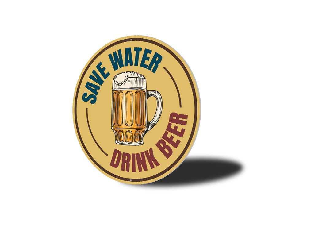 A humorous 'Save Water, Drink Beer' decorative sign made of aluminum, featuring vibrant colors and a playful design, perfect for home decor.