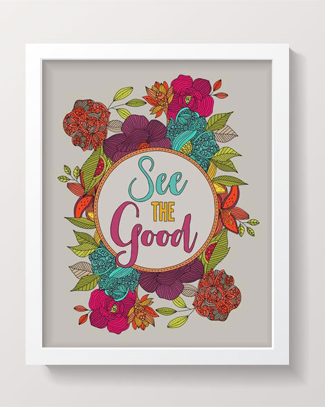 A vibrant 8x10 inch artwork titled 'See the Good', printed on photographic paper, showcasing uplifting colors and design.