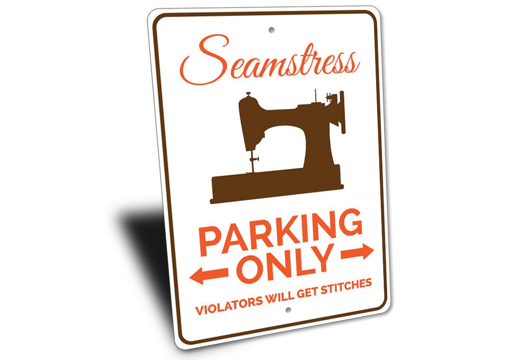 A vibrant Seamstress Parking Sign made of durable aluminum, featuring customizable text and pre-drilled holes for easy mounting.