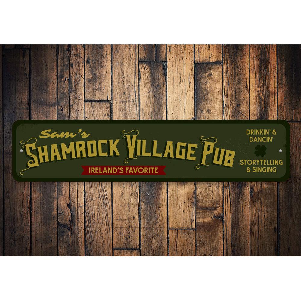 Shamrock Village Pub Sign made of high-quality aluminum, featuring customizable text and pre-drilled holes for easy mounting.