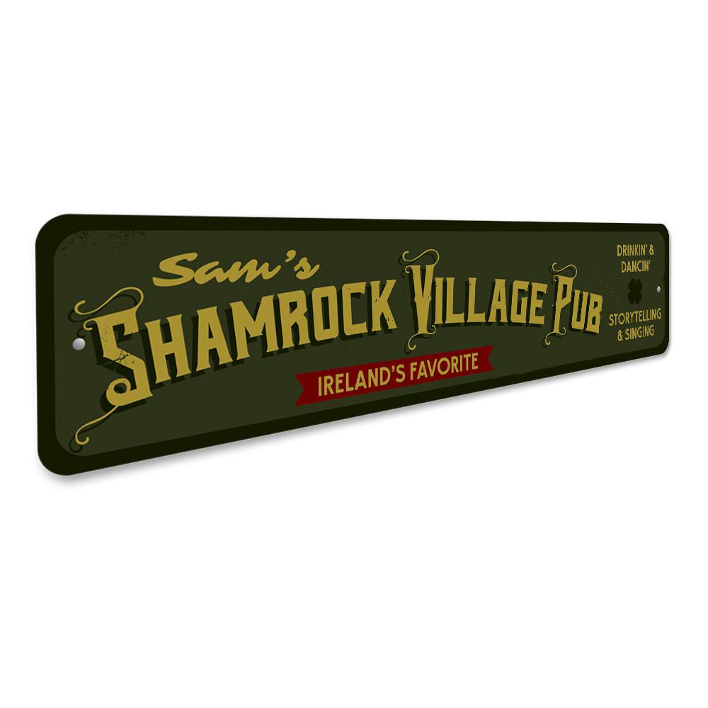 Shamrock Village Pub Sign made of high-quality aluminum, featuring customizable text and pre-drilled holes for easy mounting.