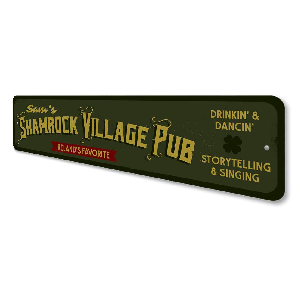 Shamrock Village Pub Sign made of high-quality aluminum, featuring customizable text and pre-drilled holes for easy mounting.