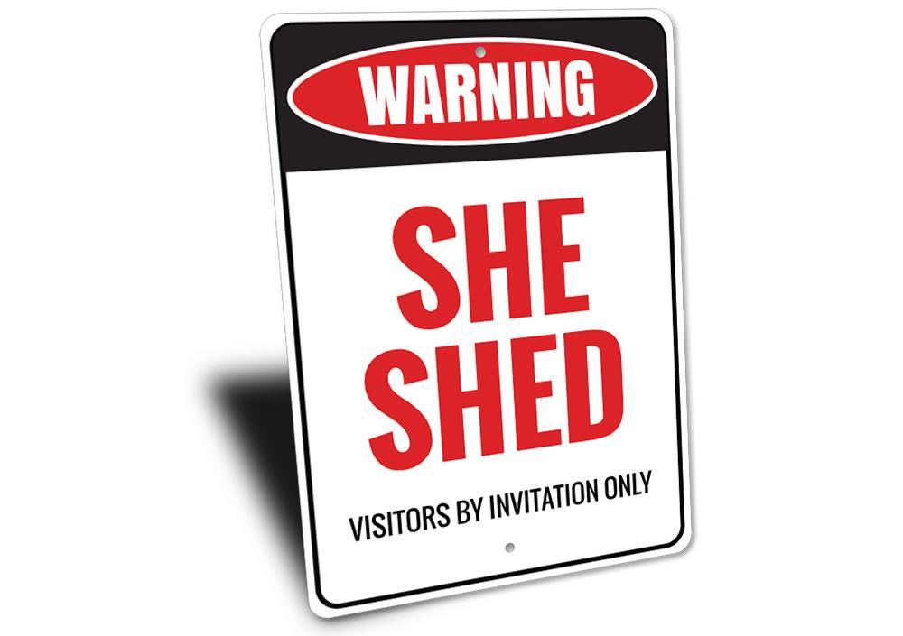 Customizable She Shed Sign made from high-quality aluminum, featuring pre-drilled holes for easy mounting.