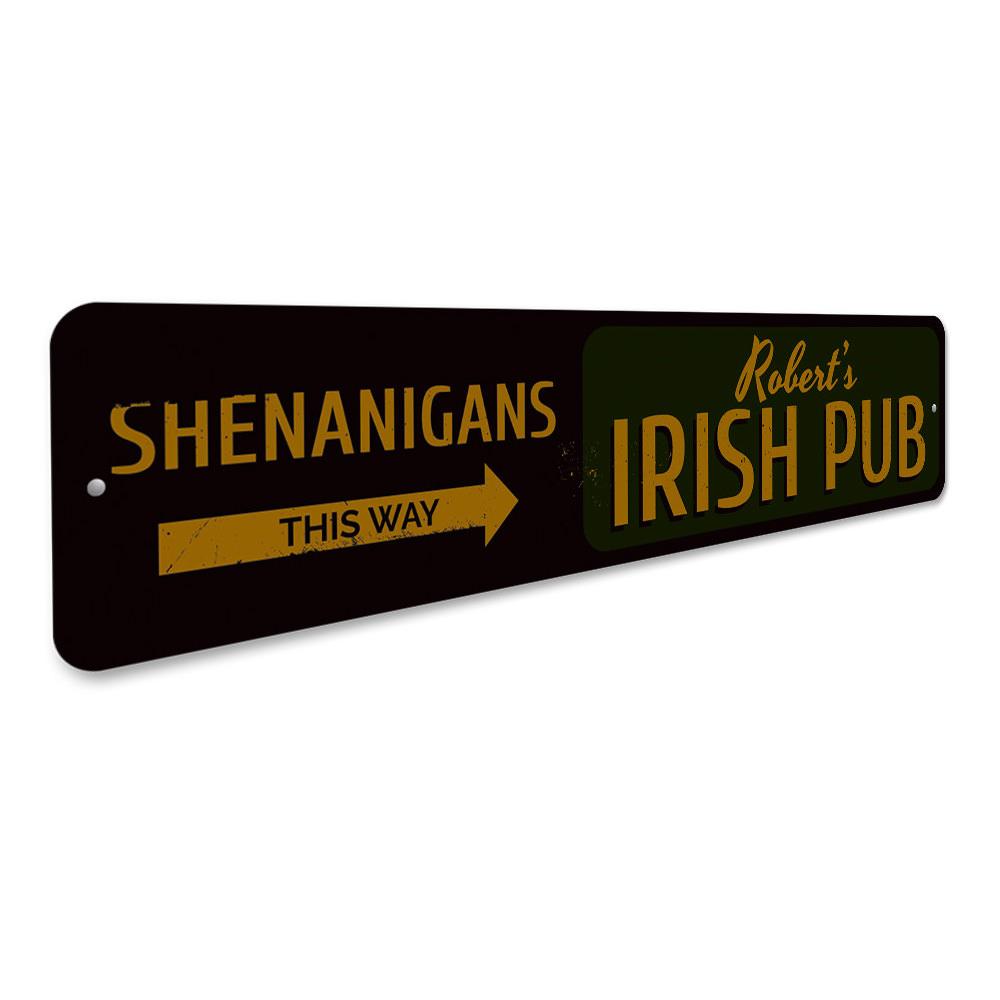 Shenanigans This Way Sign made of quality aluminum, featuring customizable text and pre-drilled holes for easy mounting.