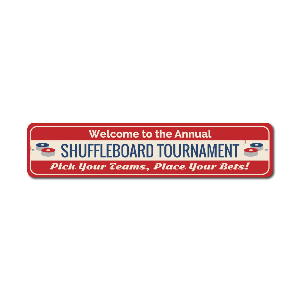 A decorative Shuffleboard Tournament Sign made of high-quality aluminum, featuring customizable text and pre-drilled holes for easy mounting.