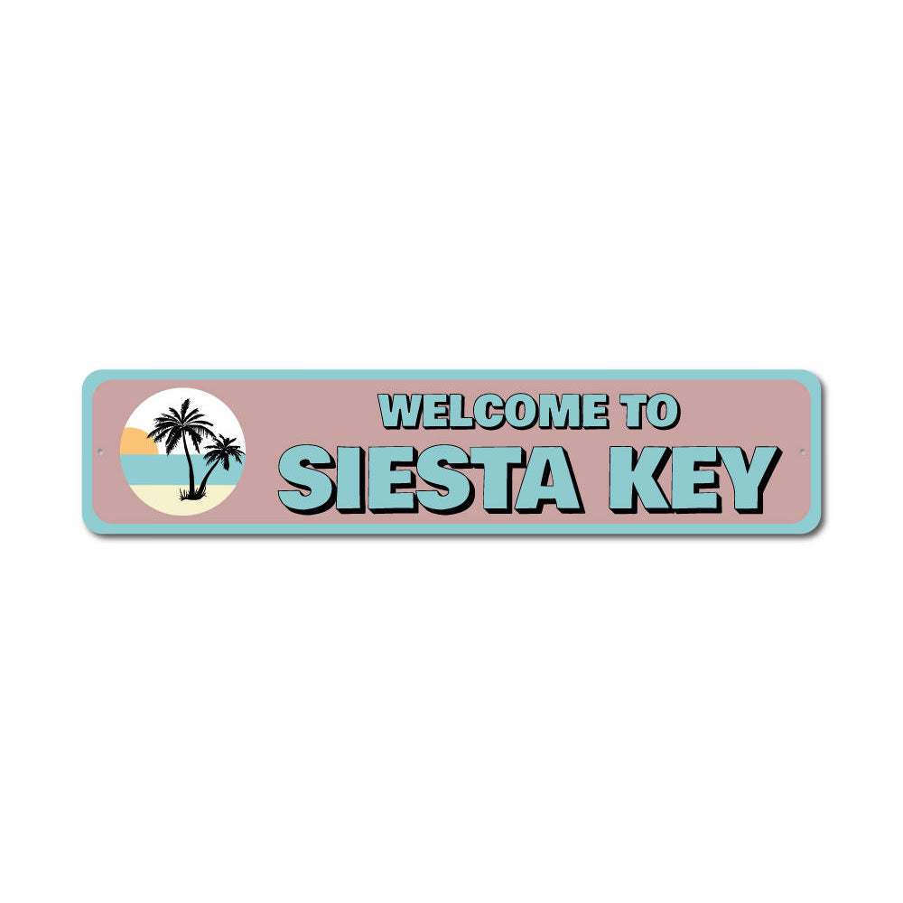 Siesta Key Welcome Sign made of durable aluminum, featuring customizable text and pre-drilled holes for easy mounting.