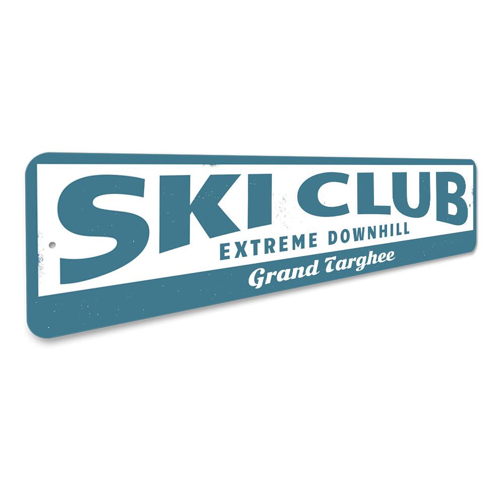 Customizable Ski Club Sign made of high-quality aluminum, featuring pre-drilled holes for easy mounting.