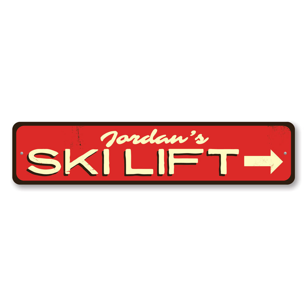 A decorative Ski Lift Sign made of high-quality aluminum, featuring customizable text, ideal for ski enthusiasts and lodge decor.