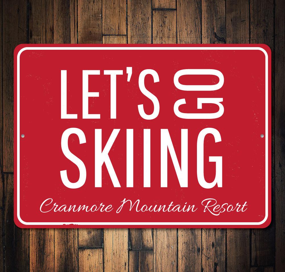 Ski Resort Lets Go Skiing Sign made of durable aluminum, featuring a vibrant design perfect for home decor.