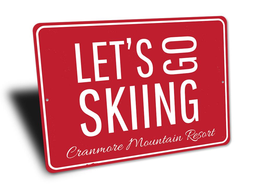 Ski Resort Lets Go Skiing Sign made of durable aluminum, featuring a vibrant design perfect for home decor.