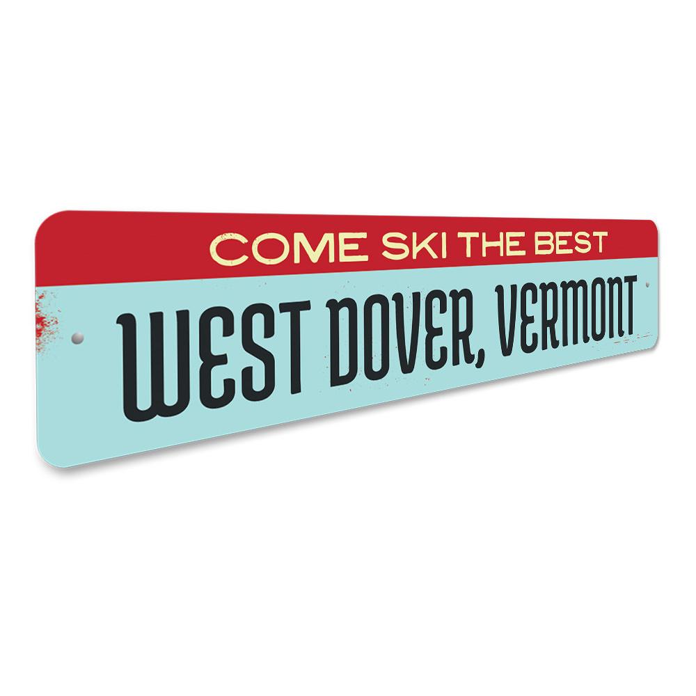 A customizable Ski the Best Sign made of high-quality aluminum, featuring vibrant colors and a unique design, perfect for home decor.