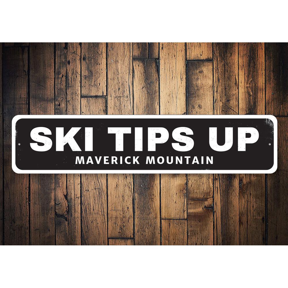 Ski Tips Up Location Sign made of high-quality aluminum, featuring customizable text and pre-drilled holes for easy mounting.