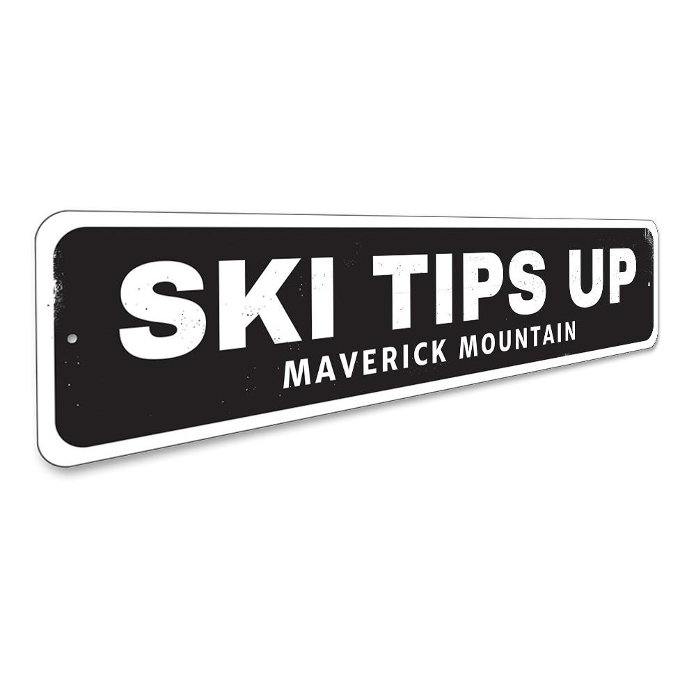 Ski Tips Up Location Sign made of high-quality aluminum, featuring customizable text and pre-drilled holes for easy mounting.