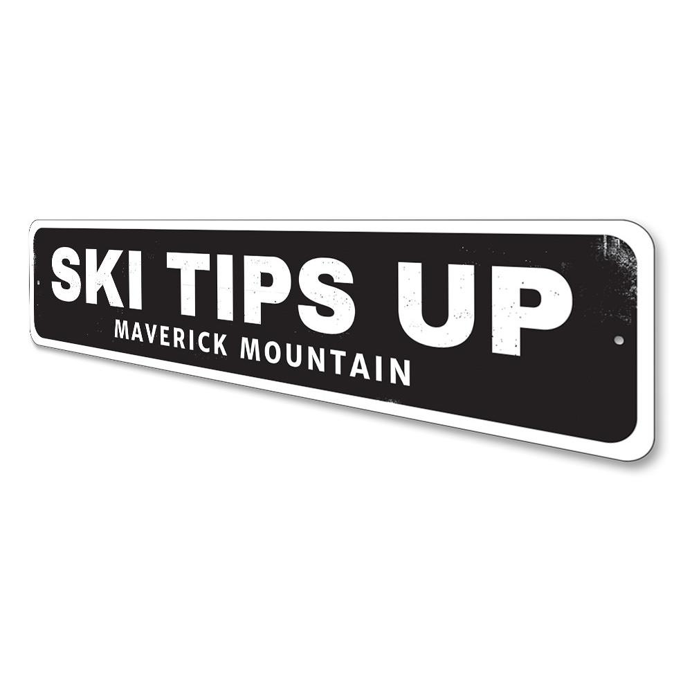 Ski Tips Up Location Sign made of high-quality aluminum, featuring customizable text and pre-drilled holes for easy mounting.