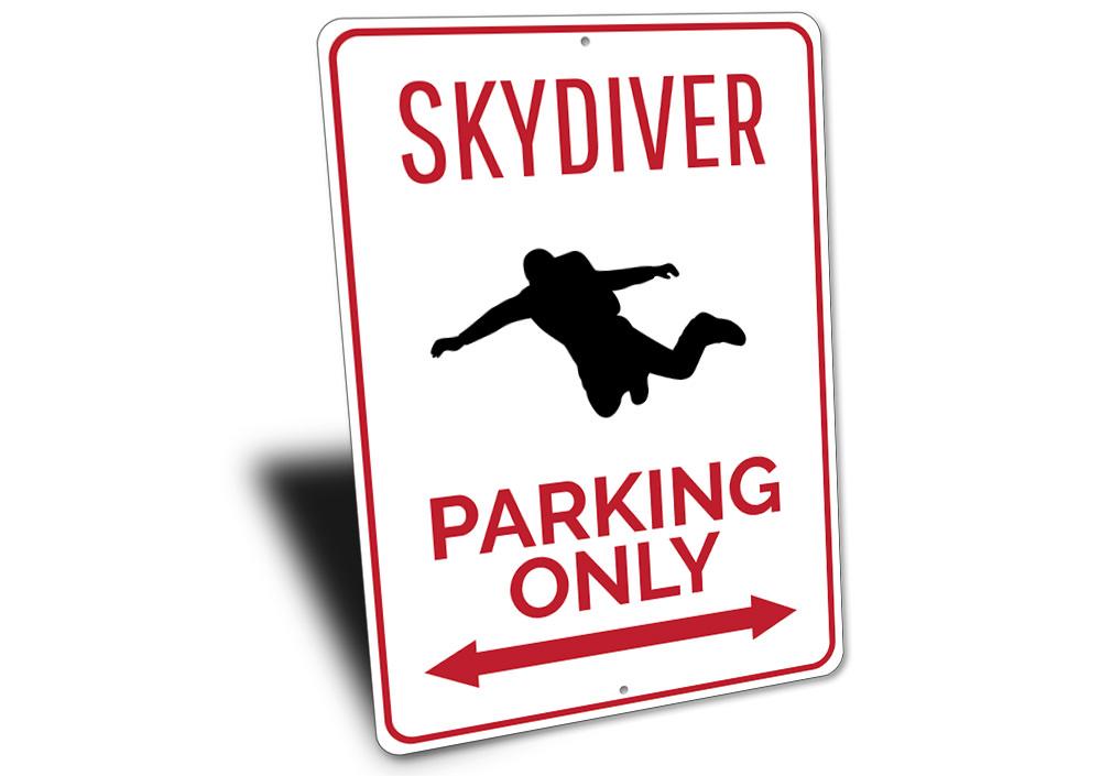 Skydiver Parking Sign made of durable aluminum, featuring a unique design for reserved parking, ideal for pilots and aviation enthusiasts.