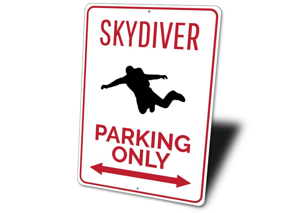 Skydiver Parking Sign made of durable aluminum, featuring a unique design for reserved parking, ideal for pilots and aviation enthusiasts.