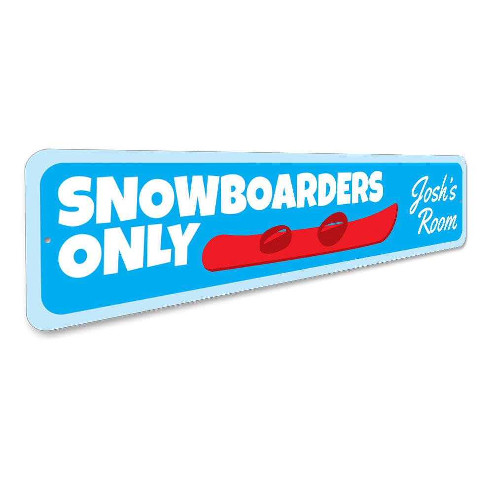 A vibrant Snowboarders Only Sign made of durable aluminum, featuring a unique design perfect for snowboard enthusiasts.