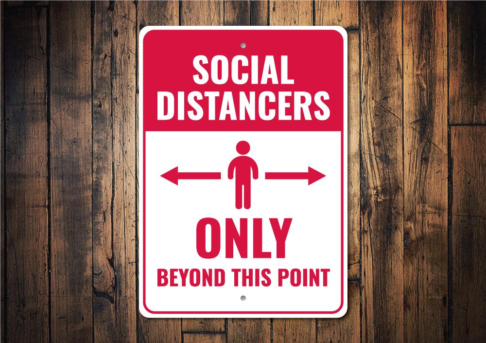 A customizable Social Distancing Sign made of durable aluminum, featuring pre-drilled holes for easy mounting, suitable for indoor and outdoor use.