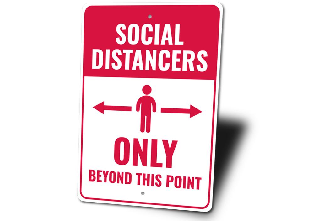 A customizable Social Distancing Sign made of durable aluminum, featuring pre-drilled holes for easy mounting, suitable for indoor and outdoor use.