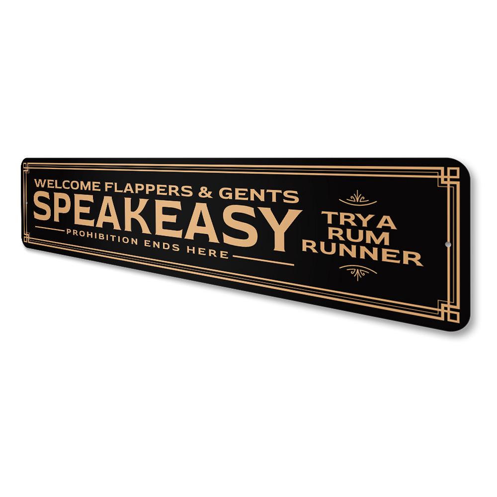 Speakeasy Prohibition Sign made of high-quality aluminum, featuring customizable text and pre-drilled holes for easy mounting.