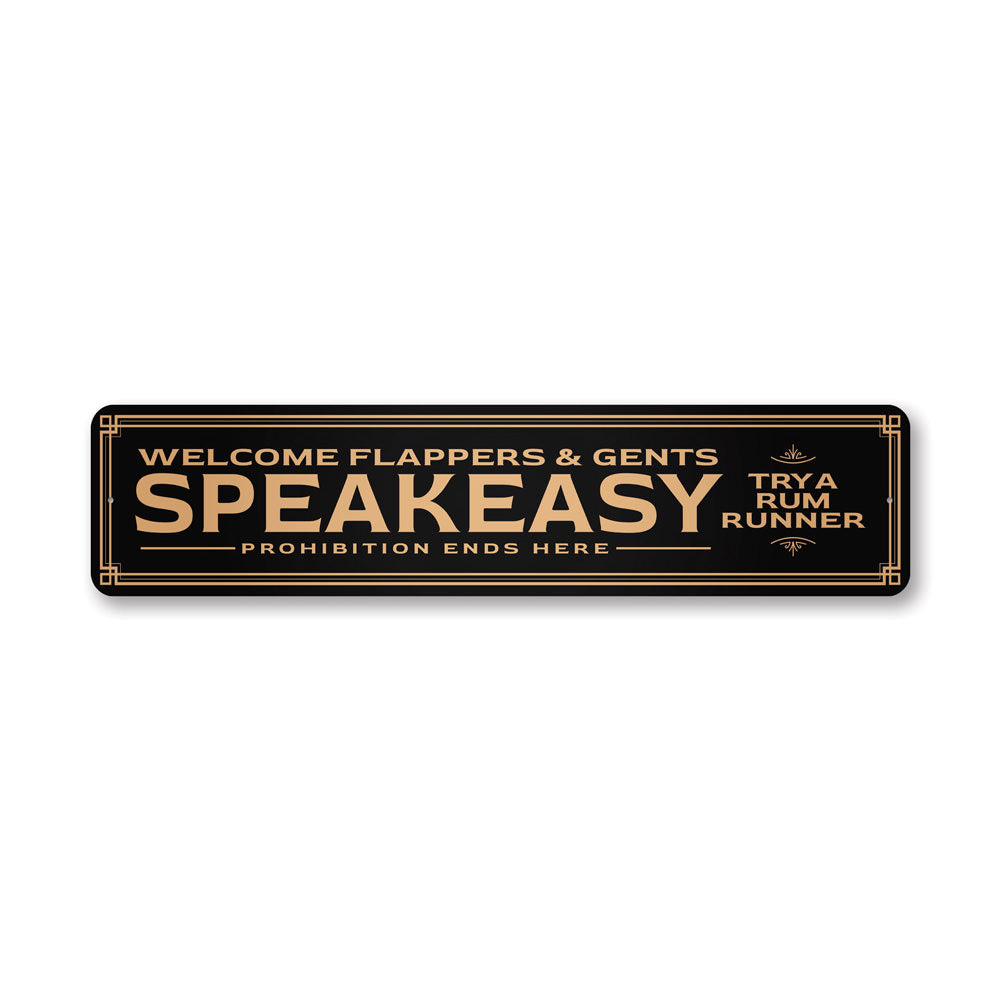 Speakeasy Prohibition Sign made of high-quality aluminum, featuring customizable text and pre-drilled holes for easy mounting.