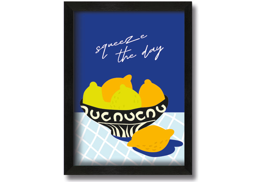 A vibrant 'Squeeze The Day' framed print featuring cheerful typography, available in various frame colours, ready to hang.