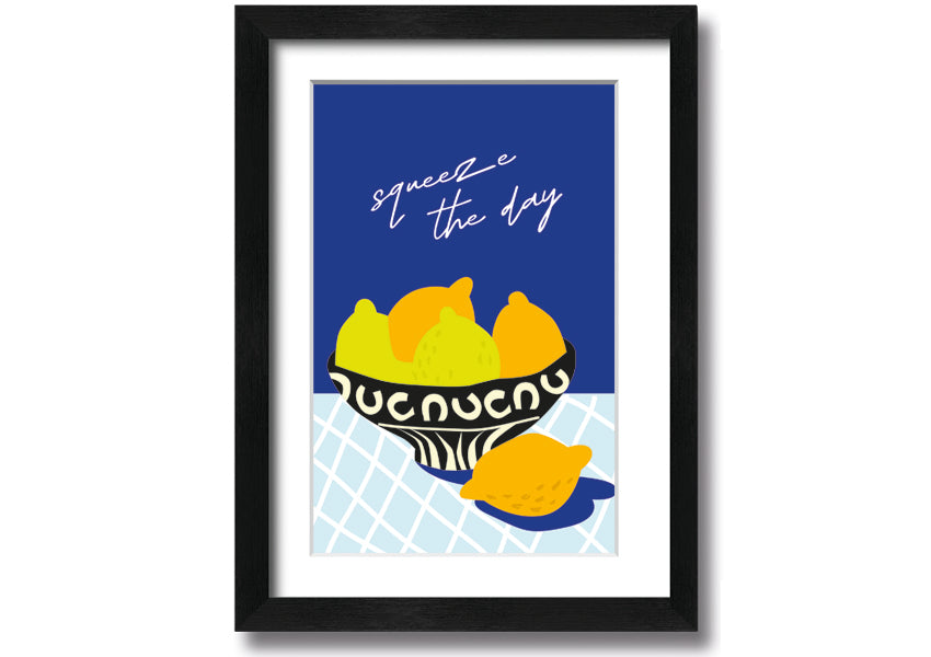 A vibrant 'Squeeze The Day' framed print featuring cheerful typography, available in various frame colours, ready to hang.