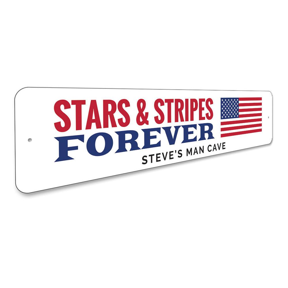 Stars & Stripes Forever Sign made of high-quality aluminum, featuring vibrant colors and a patriotic design, perfect for home decor.