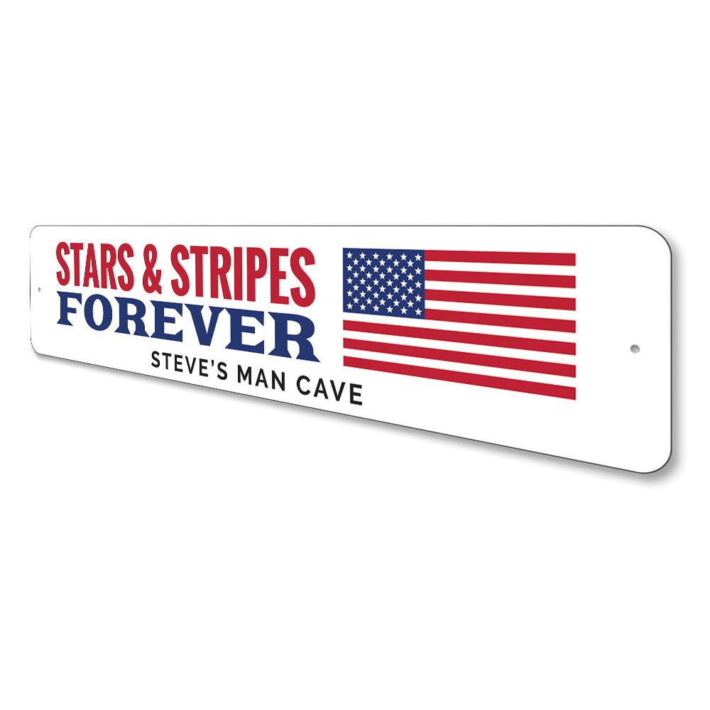 Stars & Stripes Forever Sign made of high-quality aluminum, featuring vibrant colors and a patriotic design, perfect for home decor.