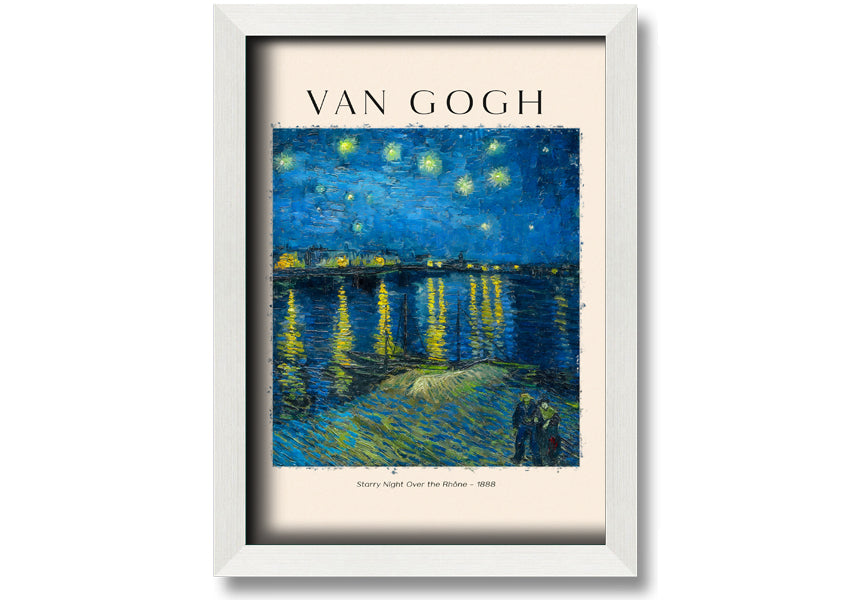 Canvas print of Van Gogh's Starry Night Over The Rhône, mounted on a box frame, showcasing vibrant colors and swirling night sky.