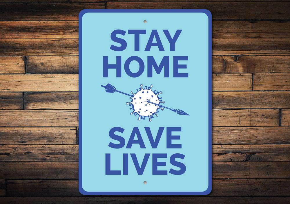 A decorative Stay Home Sign made of high-quality aluminum, featuring customizable text, perfect for home decor.