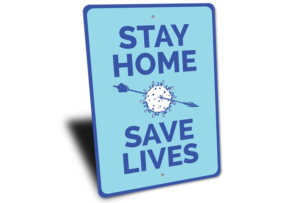 A decorative Stay Home Sign made of high-quality aluminum, featuring customizable text, perfect for home decor.