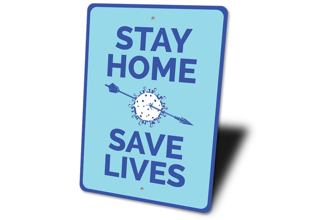 A decorative Stay Home Sign made of high-quality aluminum, featuring customizable text, perfect for home decor.