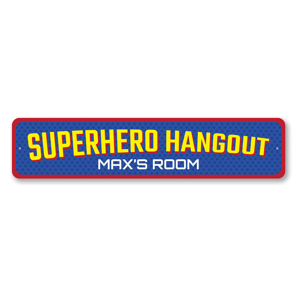 Colorful Superhero Hangout Sign made of durable aluminum, featuring vibrant designs perfect for children's rooms.