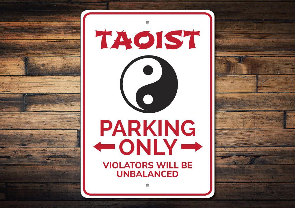 Taoist Parking Sign made of high-quality aluminum, featuring customizable text and pre-drilled holes for easy mounting.