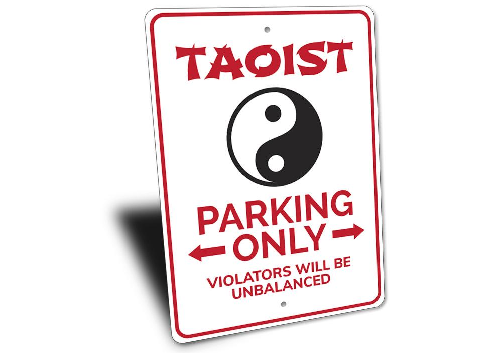 Taoist Parking Sign made of high-quality aluminum, featuring customizable text and pre-drilled holes for easy mounting.